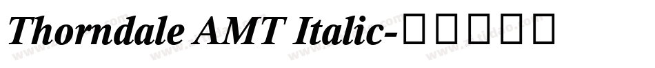 Thorndale AMT Italic字体转换